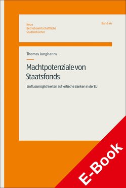 Machtpotenziale von Staatsfonds von Junghanns,  Thomas