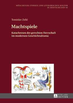 Machtspiele von Zelic,  Tomislav