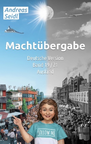 Machtübergabe – Ausland von Seidl,  Andreas