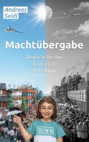 Machtübergabe – Herleitung von Seidl,  Andreas