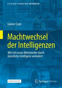 Machtwechsel der Intelligenzen von Cisek,  Günter