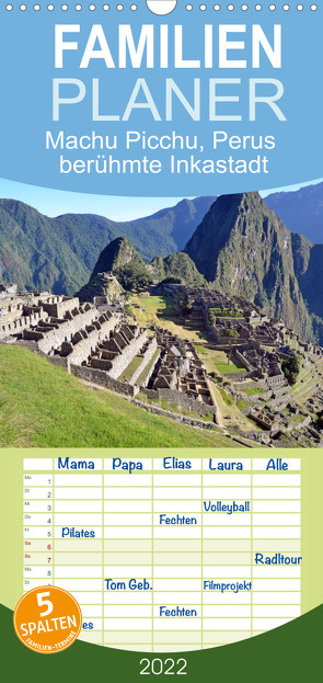 Familienplaner MACHU PICCHU, Perus berühmte Inkastadt (Wandkalender 2022 , 21 cm x 45 cm, hoch) von Senff,  Ulrich