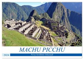 MACHU PICCHU, Perus berühmte Inkastadt (Wandkalender 2024 DIN A2 quer), CALVENDO Monatskalender von Senff,  Ulrich