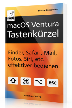 macOS Ventura Tastenkürzel von Ochsenkühn,  Simone