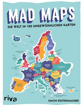 Mad Maps von Küstenmacher,  Simon