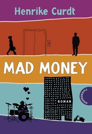 Mad Money von Curdt,  Henrike, Thalmann,  Isabel