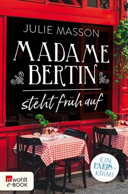 Madame Bertin steht früh auf von Masson,  Julie