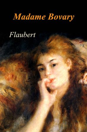 Madame Bovary von Flaubert,  Gustave