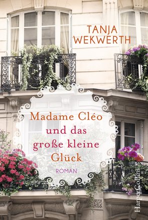 Madame Cléo und das große kleine Glück von Wekwerth,  Tanja