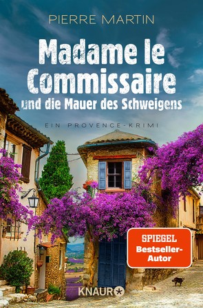 Madame le Commissaire und die Mauer des Schweigens von Martin,  Pierre