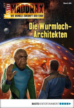 Maddrax 486 – Science-Fiction-Serie von Hary,  Ben Calvin