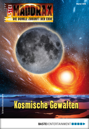 Maddrax 499 – Science-Fiction-Serie von Guth,  Lucy