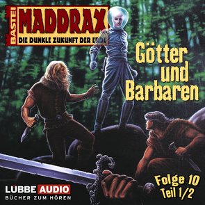 Maddrax – Folge 10 von Zybell,  Jo