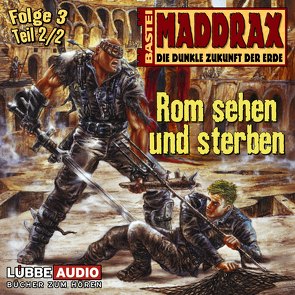 Maddrax – Folge 3 von Stahl,  Timothy