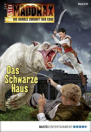 Maddrax – Folge 419 von Guth,  Lucy