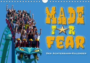 Made for Fear – Der Achterbahnkalender (Wandkalender 2019 DIN A4 quer) von Hermannsdorfer,  Markus