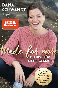 Made for more – Du bist für mehr gemacht von Schwandt,  Dana