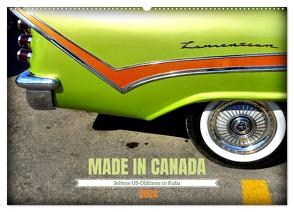 MADE IN CANADA – Seltene US-Oldtimer in Kuba (Wandkalender 2024 DIN A2 quer), CALVENDO Monatskalender von von Loewis of Menar,  Henning