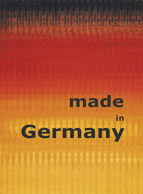 Made in Germany von Ksandr,  George, Maulberger,  Gabi, Maulberger,  Hans, Weber,  Carolin