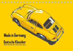 Made in Germany – Illustrationen deutscher Oldtimer (Tischkalender 2022 DIN A5 quer) von Morawietz,  Karl-Heinz