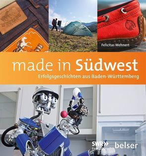 Made in Südwest von Wehnert,  Felicitas