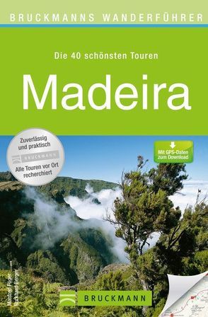 Bruckmanns Wanderführer Madeira von Föger,  Manfred