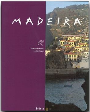 Madeira von Faget,  Jochen, Raach,  Karl-Heinz Raach