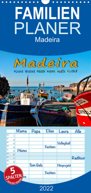 Familienplaner Madeira – blaues Wasser, grüne Berge, bunte Blumen (Wandkalender 2022 , 21 cm x 45 cm, hoch) von Roder,  Peter