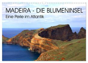 Madeira – Eine wunderschöne Perle im Atlantik (Wandkalender 2024 DIN A3 quer), CALVENDO Monatskalender von K.,  Susan