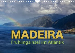 Madeira – Frühlingsinsel im Atlantik (Wandkalender 2024 DIN A4 quer), CALVENDO Monatskalender von Pappon,  Stefanie