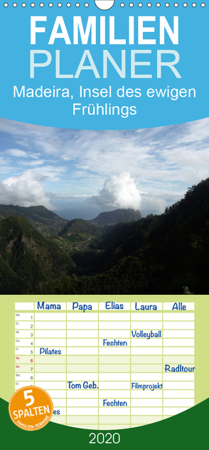 Madeira, Insel des ewigen Frühlings – Familienplaner hoch (Wandkalender 2020 , 21 cm x 45 cm, hoch) von HM-Fotodesign