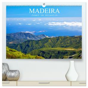 Madeira – Juwel im Atlantik (hochwertiger Premium Wandkalender 2024 DIN A2 quer), Kunstdruck in Hochglanz von Rauchenwald,  Martin