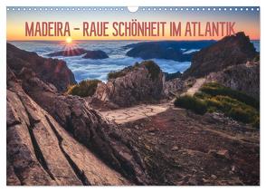 MADEIRA – RAUE SCHÖNHEIT IM ATLANTIK (Wandkalender 2024 DIN A3 quer), CALVENDO Monatskalender von Claude Castor,  Jean