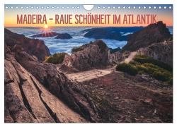 MADEIRA – RAUE SCHÖNHEIT IM ATLANTIK (Wandkalender 2024 DIN A4 quer), CALVENDO Monatskalender von Claude Castor,  Jean