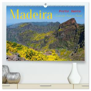 Madeira und Porto Santo (hochwertiger Premium Wandkalender 2024 DIN A2 quer), Kunstdruck in Hochglanz von Lielischkies,  Klaus