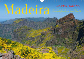 Madeira und Porto Santo (Wandkalender 2023 DIN A3 quer) von Lielischkies,  Klaus