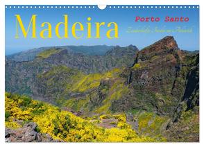 Madeira und Porto Santo (Wandkalender 2024 DIN A3 quer), CALVENDO Monatskalender von Lielischkies,  Klaus