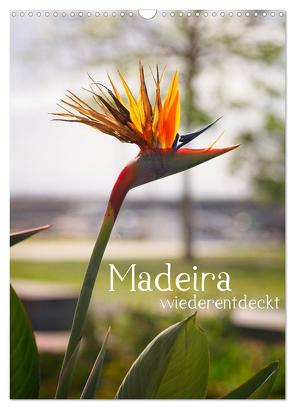 Madeira – wiederentdeckt (Wandkalender 2024 DIN A3 hoch), CALVENDO Monatskalender von Weber,  Philipp