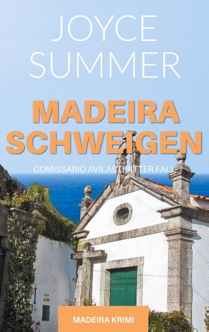 Madeiraschweigen von Summer,  Joyce