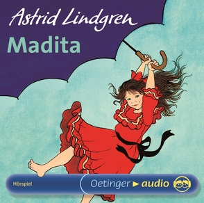 Madita 1 von Buresch,  Wolfgang, Doerk,  Alexandra, Kornitzky,  Anna-Liese, Lindgren,  Astrid, Schaffrath,  Heidi, Schnell,  Lutz, Steffen,  Manfred, Wikland,  Ilon