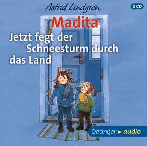 Madita. Jetzt fegt der Schneesturm durch das Land von Gustavus,  Frank, Illert,  Ursula, Kornitzky,  Anna-Liese, Lindgren,  Astrid, Wikland,  Ilon