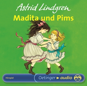 Madita 2. Madita und Pims von Buresch,  Wolfgang, Doerk,  Alexandra, Herwald,  Hans-Joachim, Kornitzky,  Anna-Liese, Lindgren,  Astrid, Pichler-Grimm,  Renate, Schaffrath,  Heidi, Schnell,  Lutz, Steffen,  Manfred, Weckler,  Michael, Wikland,  Ilon