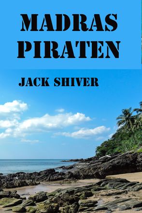 Madras-Piraten von Shiver,  Jack