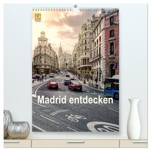 Madrid entdecken (hochwertiger Premium Wandkalender 2024 DIN A2 hoch), Kunstdruck in Hochglanz von Becker,  Stefan