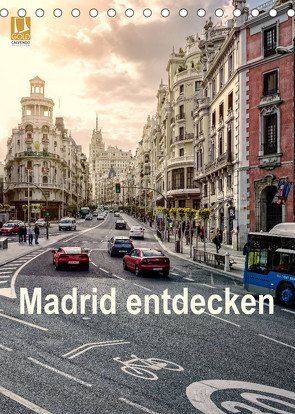 Madrid entdecken (Tischkalender 2022 DIN A5 hoch) von Becker,  Stefan