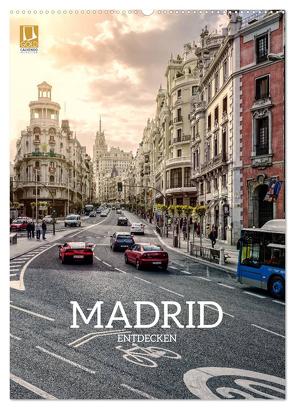 Madrid entdecken (Wandkalender 2024 DIN A2 hoch), CALVENDO Monatskalender von Becker,  Stefan