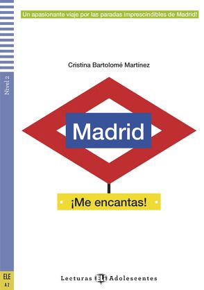 ¡Madrid! ¡Me encantas! von Bartolomè,  Cristina