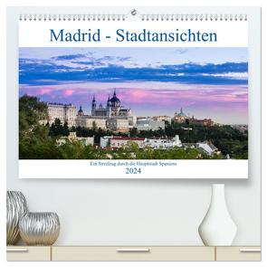 Madrid – Stadtansichten (hochwertiger Premium Wandkalender 2024 DIN A2 quer), Kunstdruck in Hochglanz von Krebs,  Thomas