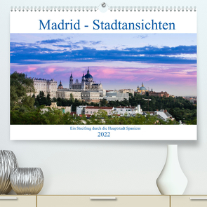 Madrid – Stadtansichten (Premium, hochwertiger DIN A2 Wandkalender 2022, Kunstdruck in Hochglanz) von Krebs,  Thomas