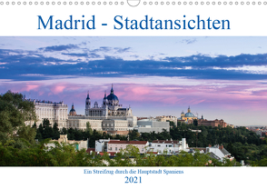 Madrid – Stadtansichten (Wandkalender 2021 DIN A3 quer) von Krebs,  Thomas